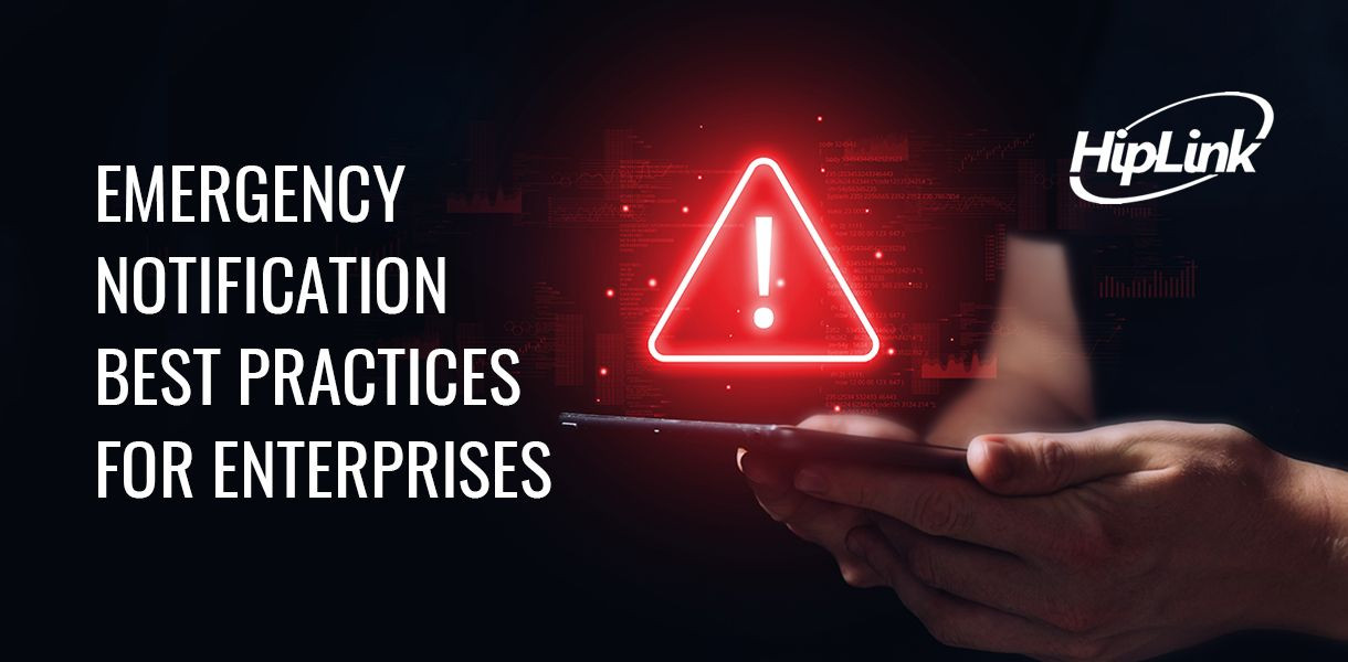 Emergency Notification Best Practices for Enterprises
